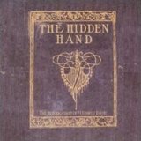 The Hidden Hand - The Resurrection Of Whiskey Foote